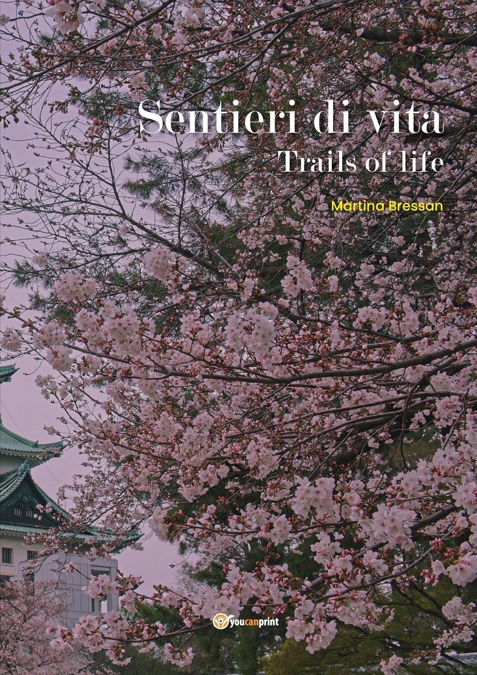 Martina Bressan | Sentieri Di Vita (trails Of Life) | Taschenbuch |