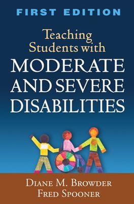 Teaching Students with Moderate and Severe Disabilities Hardcover