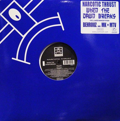 Narcotic Thrust - When The Dawn Breaks - USA Double 12'' Vinyl - 2004 - Yoshit...