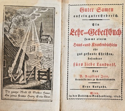 Aegidius Jais 1823: Guter Samen auf gutes Erdreich. Gebethbuch fürs Landvolk