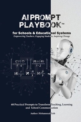The AI Prompt Playbook(TM) by Mohammad Taib Paperback Book