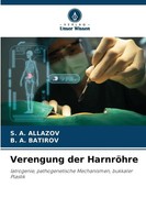 S. A. Allazov (U. A.) | Verengung Der HarnröHre | Taschenbuch | Deutsch (2025)