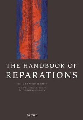 The Handbook of Reparations - Paperback, by De Greiff Pablo - Very Good