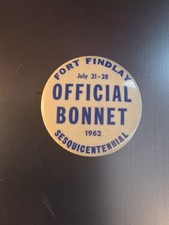 Bouton épingle capot officiel Fort Findlay Sesquicentenaire 1962 21-28 juillet