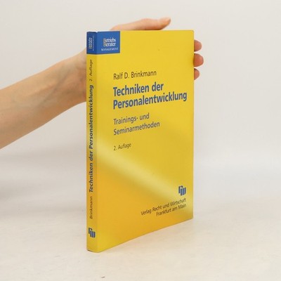 Techniken der Personalentwicklung  |  Ralf D. Brinkmann