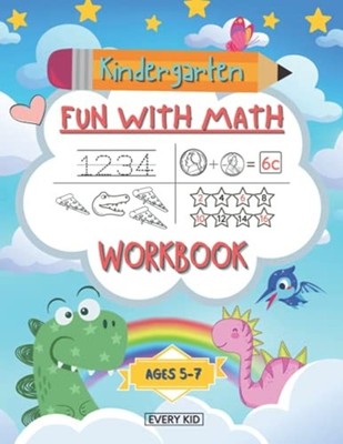 Kindergarten Fun With Math Workbook Kindergarten Math W -  NEW Every KID 2021-08