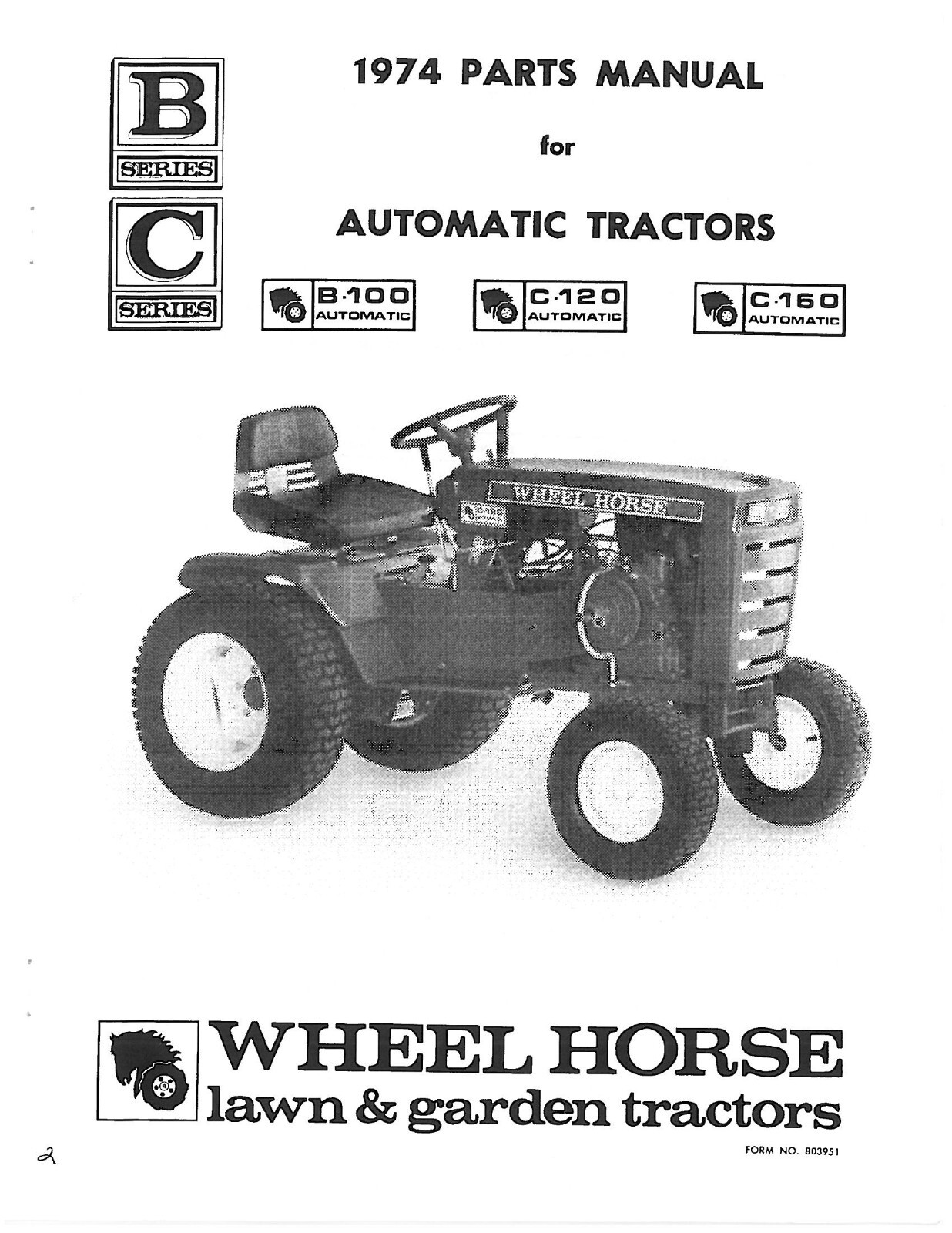 100 120 160 1974 Tractor Service Parts Manual Fits Wheel Horse B100