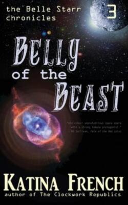 Belly Of The Beast: The Belle Starr Chronicles, Episode 3