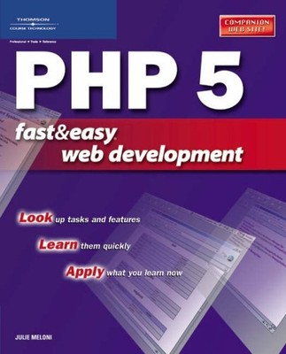 PHP 5 Fast and Easy Web Development by Meloni, Julie Paperback / softback Book