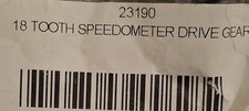 Ford 18 Tooth Speedometer Drive Gear 3.54 Ratio 19 Tire 23190