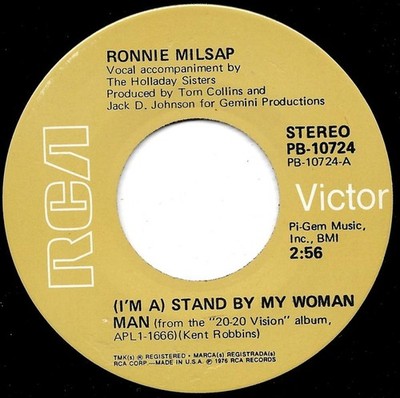 Ronnie Milsap - (I'm A) Stand By My Woman Man / Lovers, Friends And Strangers, 7