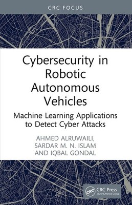 Cybersecurity in Robotic Autonomous Vehicles: Machine Learning Applica Paperback