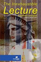 Eduardo Lantigua | The Inexhaustible Lecture | Taschenbuch | Englisch (2018)