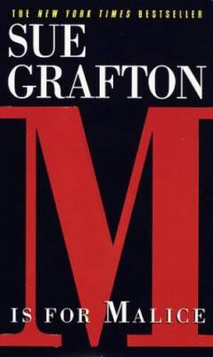 M is for Malice (A Kinsey Millhone Mystery, Book 13) - VERY GOOD