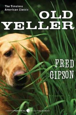 Old Yeller by Fred Gipson: Used