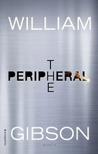 The Peripheral (Spanish Edition), Gibson, William