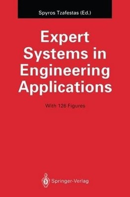 Expert Systems in Engineering Applications by Spyros Tzafestas (English) Paperba