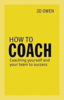 Jo Owen | How To Coach | Taschenbuch | Englisch (2013) | 232 S. | Pearson