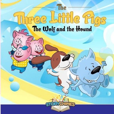 The Three Little Pigs - the Wolf and the Hound by Nick Bonomo (English) Paperbac