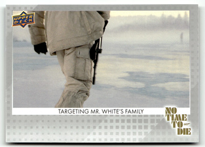 Upper Deck 2025 James Bond 007 No Time to Die No. 3 Targeting Mr. White's Family