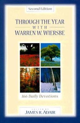 Through the Year with Warren W. Wiersbe: 366 Daily Devotionals - GOOD