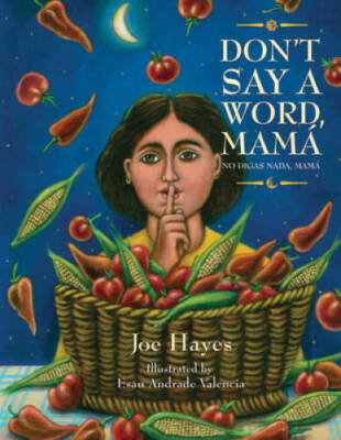 Dont Say a Word, Mama  No Digas Nada, Mama (English and Spanish E - GOOD