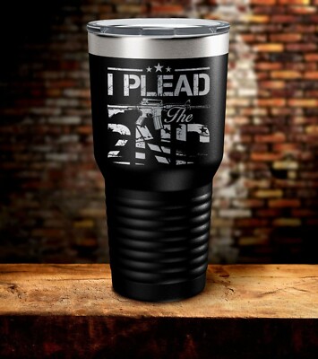 I Plead The 2nd Patriotic Laser Engraved Stainless Steel Tumbler Travel Mug