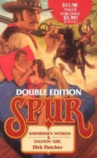 Rawhiders WomanSaloon Girl (Spur Double) - Mass Market Paperback - GOOD