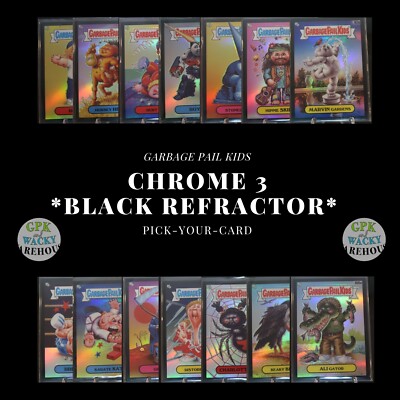 2020 GARBAGE PAIL KIDS CHROME 3 BLACK REFRACTOR PICK YOUR CARD SINGLES