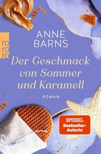 Der Geschmack von Sommer und Karamell ~ Anne ...