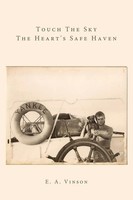 E. A. Vinson | Touch The Sky - The Heart's Safe Haven | Taschenbuch | Englisch