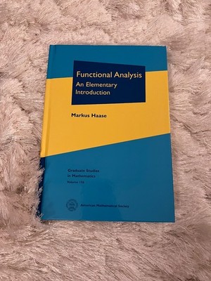 Functional Analysis:An Elementary Introduction (Graduate Studies in Mathematics)
