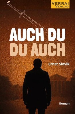 AUCH DU - DU AUCH | Ernst Slavik | deutsch