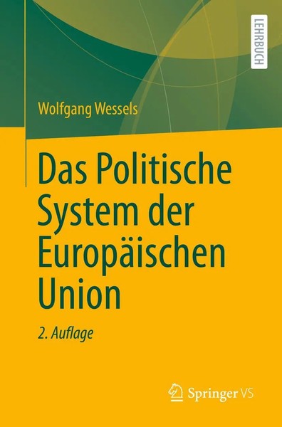 Das Politische System Der EuropäIschen Union | Wolfgang Wessels | Taschenbuch-image