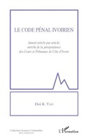Eloi K. Yao | Le Code PéNal Ivoirien | Taschenbuch | FranzöSisch (2022) | 138 S.