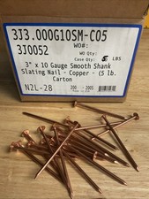 3  Smooth Shank Solid Copper Slating Nails 10 gauge 5lb