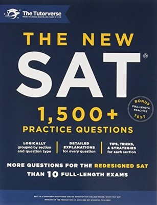 THE NEW SAT: 1,500+ PRACTICE QUESTIONS By The Tutorverse **BRAND NEW**