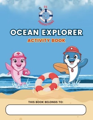 Ocean Explorer Activity Book by Donna Bollinger (2025, Trade Paperback)