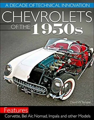 Chevrolets of the 1950s: A Decade of Technical Innovation, Temple, David, Very G