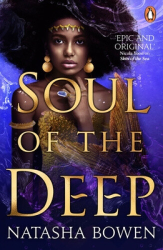 Thumbnail - Soul Of The Deep By Natasha Bowen