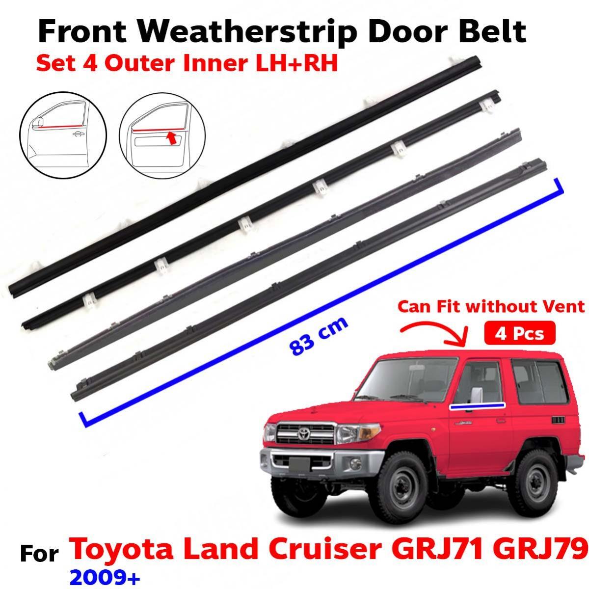 Door Belt Weatherstrip w/o Vent Set 4 Fits Toyota Land Cruiser