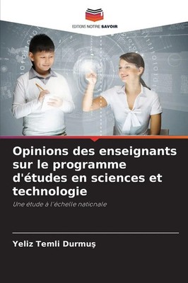 Opinions des enseignants sur le programme d'études en sciences et technologie