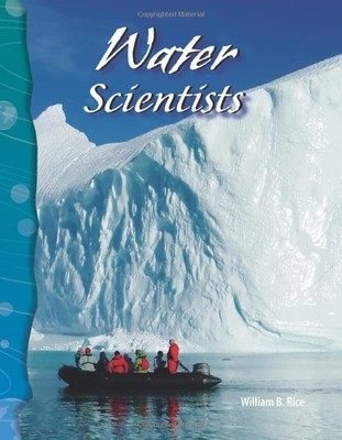 Water Scientists -  NEW Willam B. Rice 2007