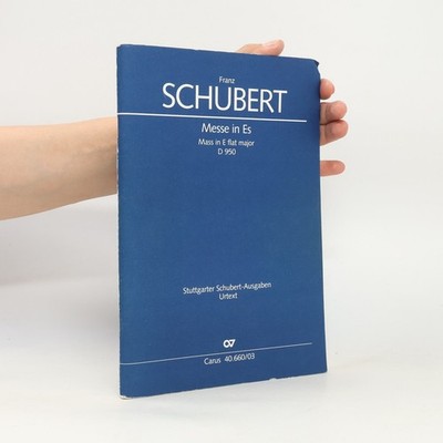 Messe in Es. Mass in E flat major, D 950  |  Franz Schubert