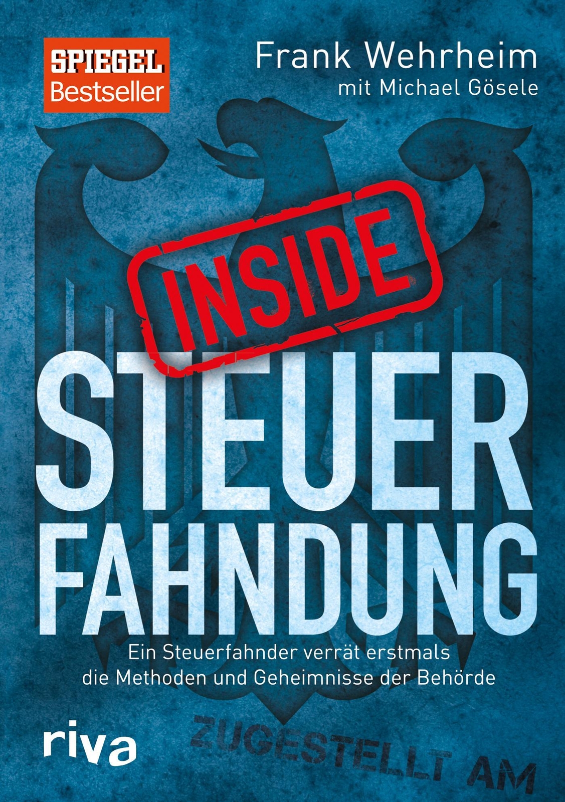 Inside Steuerfahndung, Frank Wehrheim