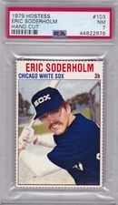 1979 Hostess #103 ERIC SODERHOLM PSA 7 NM Chicago WHITE SOX tough 1/1 6 higher 