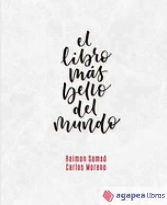 El libro más bello del mundo. NUEVO. ENVÍO URGENTE (Librería Agapea)