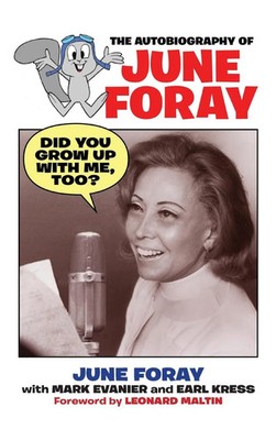 June Foray | Did You Grow Up with Me, Too? - The Autobiography of June Foray