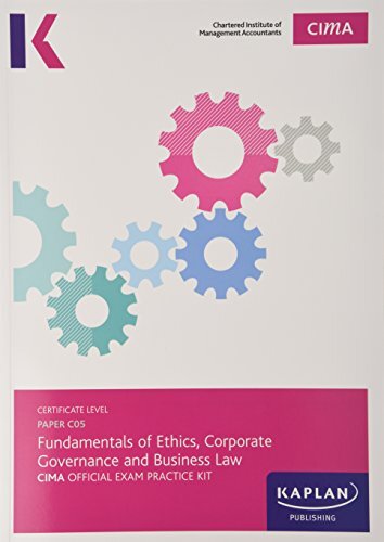 C05 Fundamentals Of Ethics, Corporate Governance And Business La