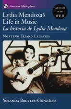 Lydia Mendoza's Life in Music: La Historia de Lydia Mendoza: NorteÃ±o Tej - GOOD